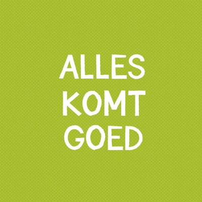 Greetz | Beterschapskaart | Alles komt goed