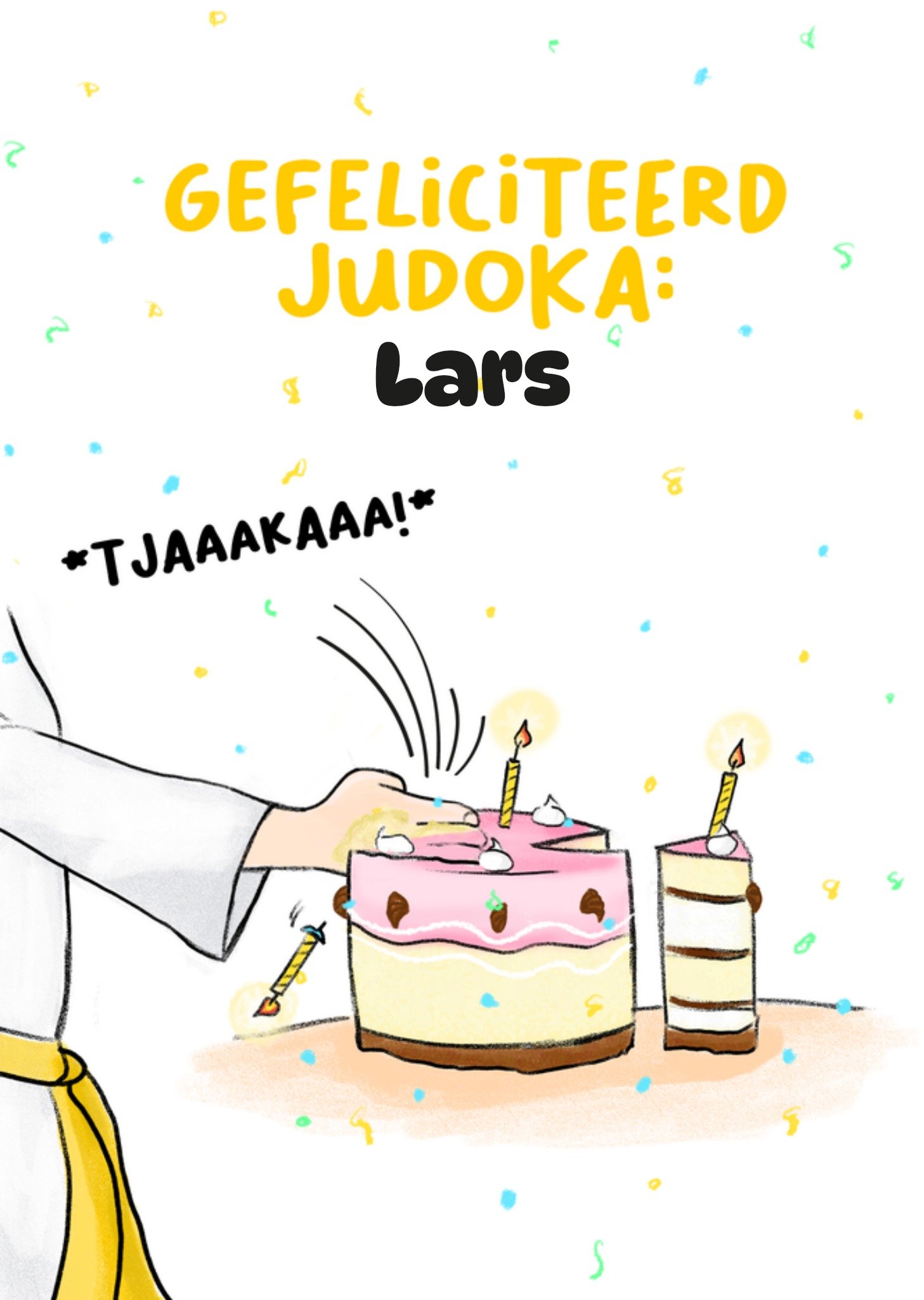 Verjaardagskaart Gefeliciteerd Judoka Tjaaakaaa! Aanpasbare tekst Kaart Liefs Jansje