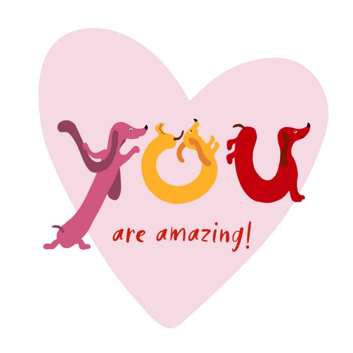 Patricia Hooning | Valentijnskaart | Teckels | You are amazing