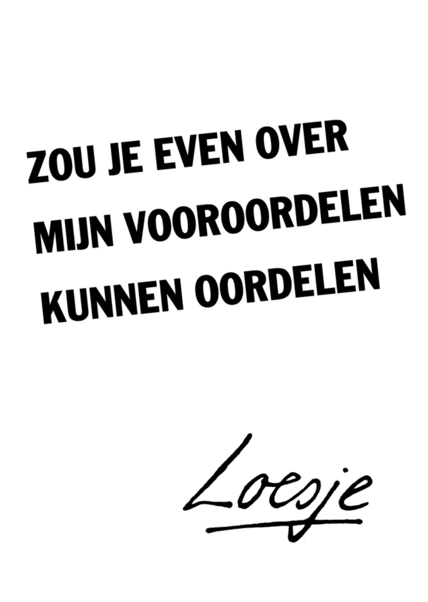 Zomaar Tekst Kaart Loesje