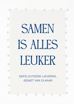 Greetz | Huwelijkskaart | Samen is alles leuker