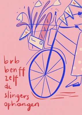 Julia Koopman | Verjaardagskaart | Brb Ben Ff Zelf De Slingers Ophangen