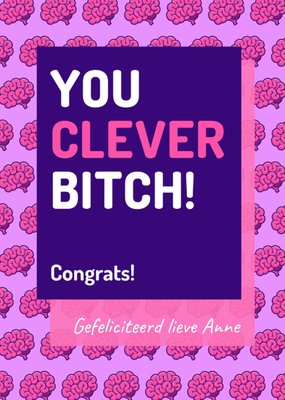 Jij Slimme Bitch Brein Patroon Typografisch Gefeliciteerd Kaart