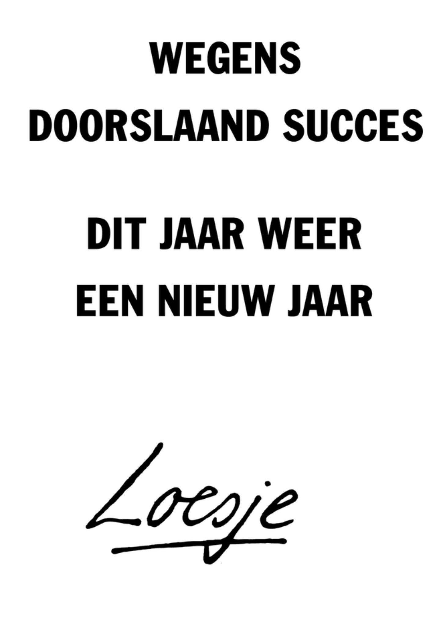 Nieuwjaarskaart tekst Kaart Loesje