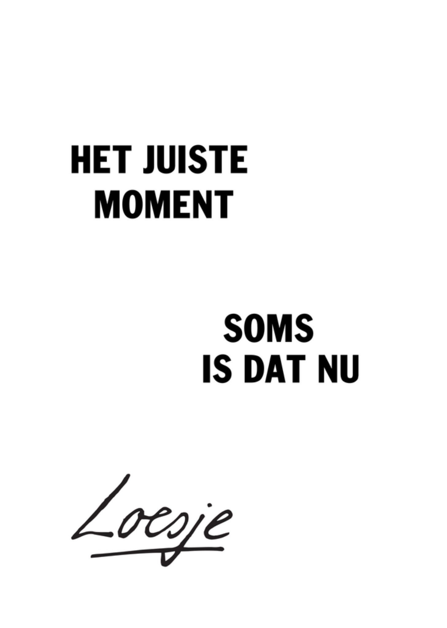 Succeskaart Juiste moment Kaart Loesje
