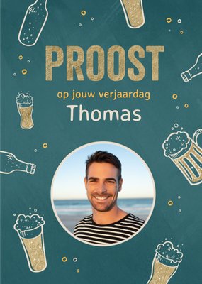 Proost Op Jouw Verjaardag Geïllustreerd Bier Foto Upload Kaart