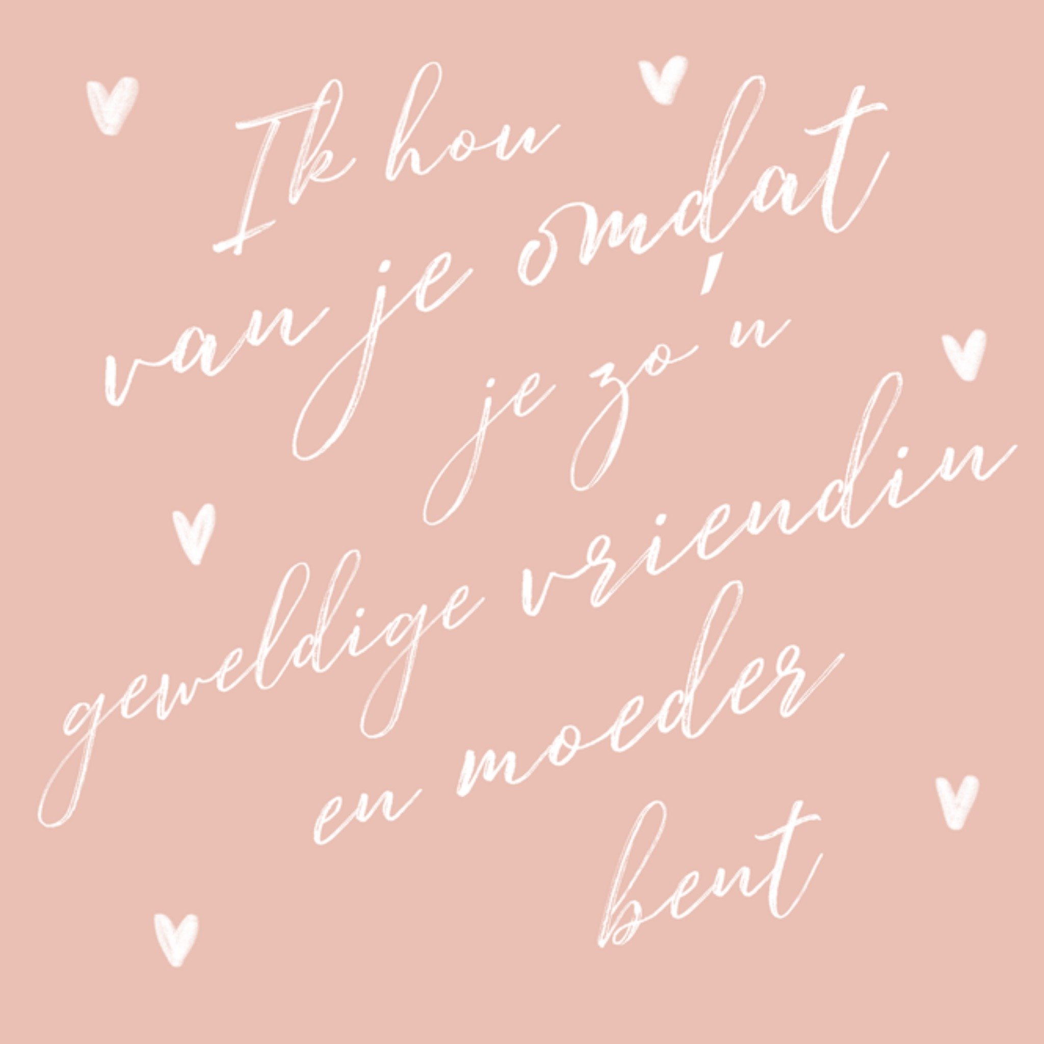 Greetz Moederdagkaart Ik hou van je omdat je zo