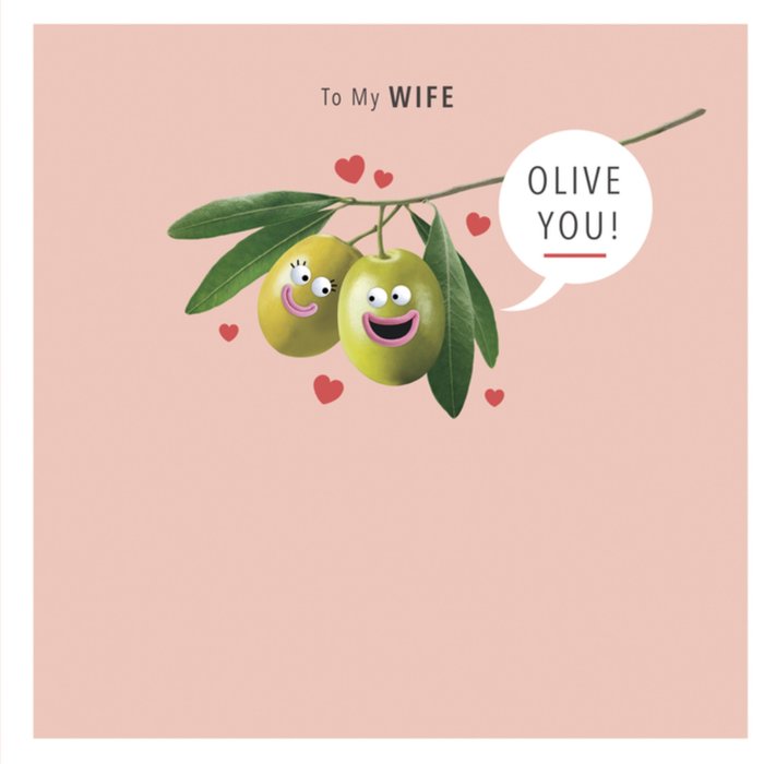 UK Greetings | Valentijnskaart | olijven | wife