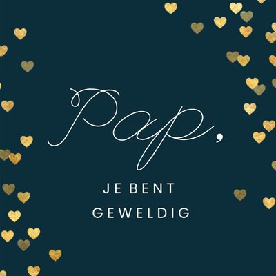 Pap Je Bent Geweldig Gouden Hartjes Typografisch Kaart