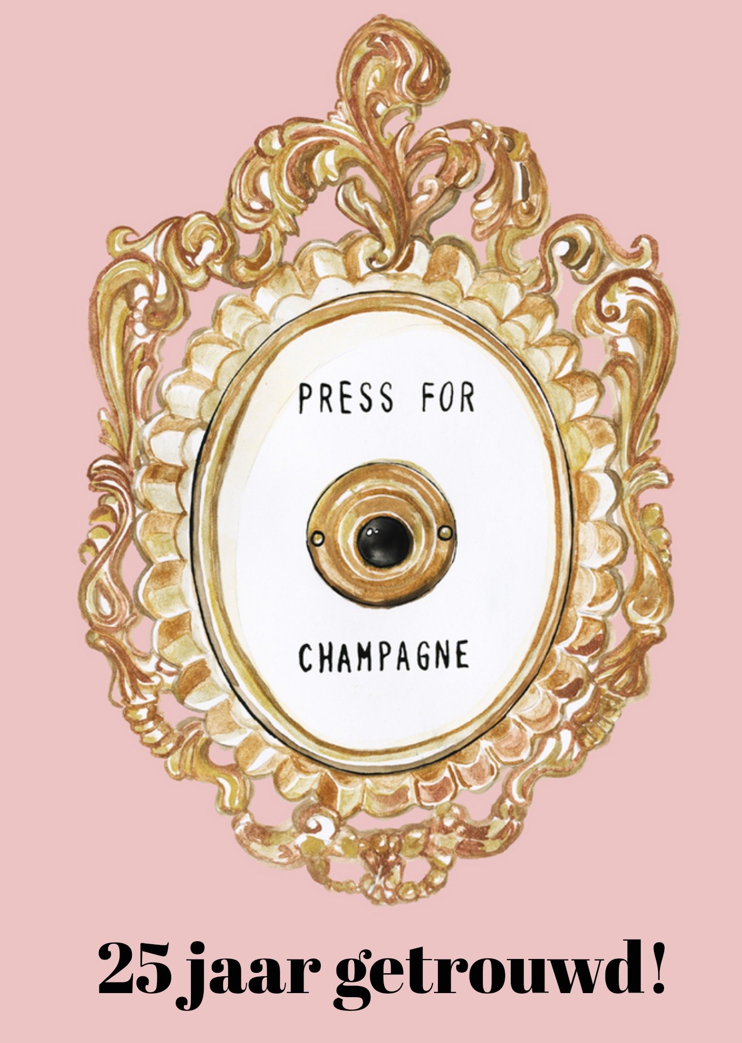 Marie Bodie - Huwelijkskaart - Jubileum - Press for champagne