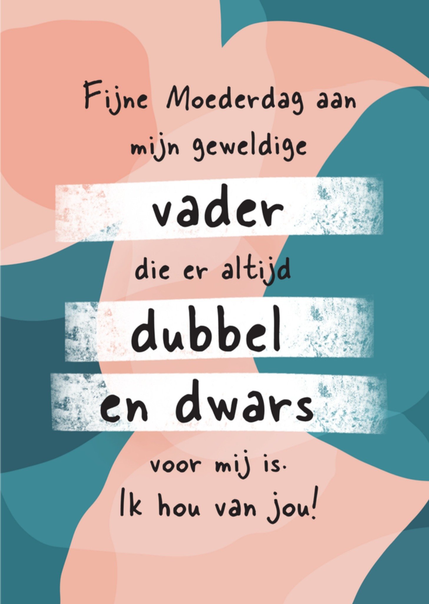 Moederdagkaart Vader Greetz