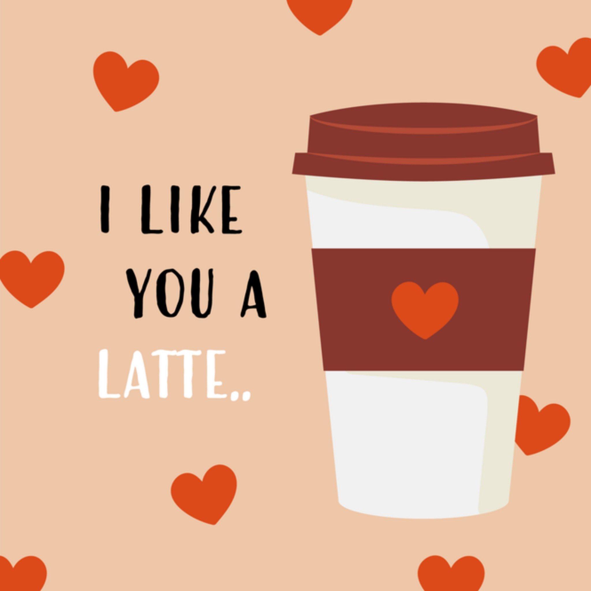 Greetz Valentijnskaart Like you a latte Vierkant