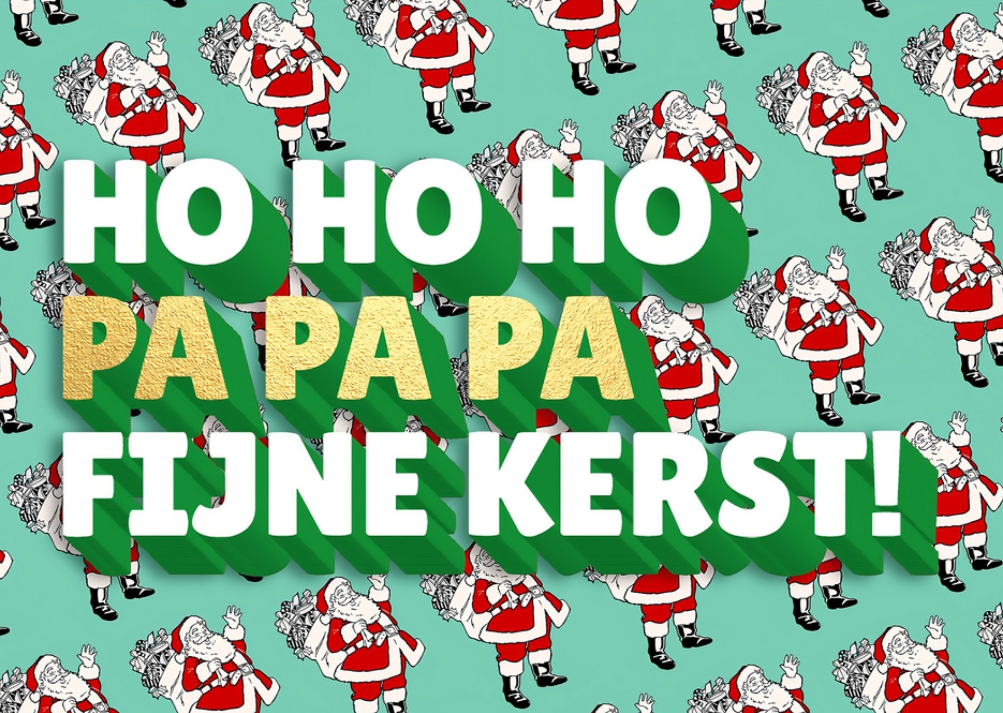 Kerst kaart Grappig Ho ho ho Pa pa pa Love Repeat