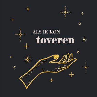 Greetz | Sterkte kaart | als ik kon toveren