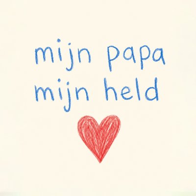 Mijn Papa Mijn Held Kindertekening Hart Vaderdagkaart