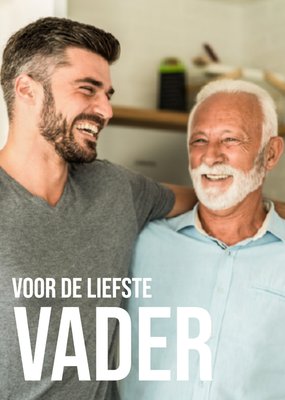 Voor De Liefste Vader Foto Kaart