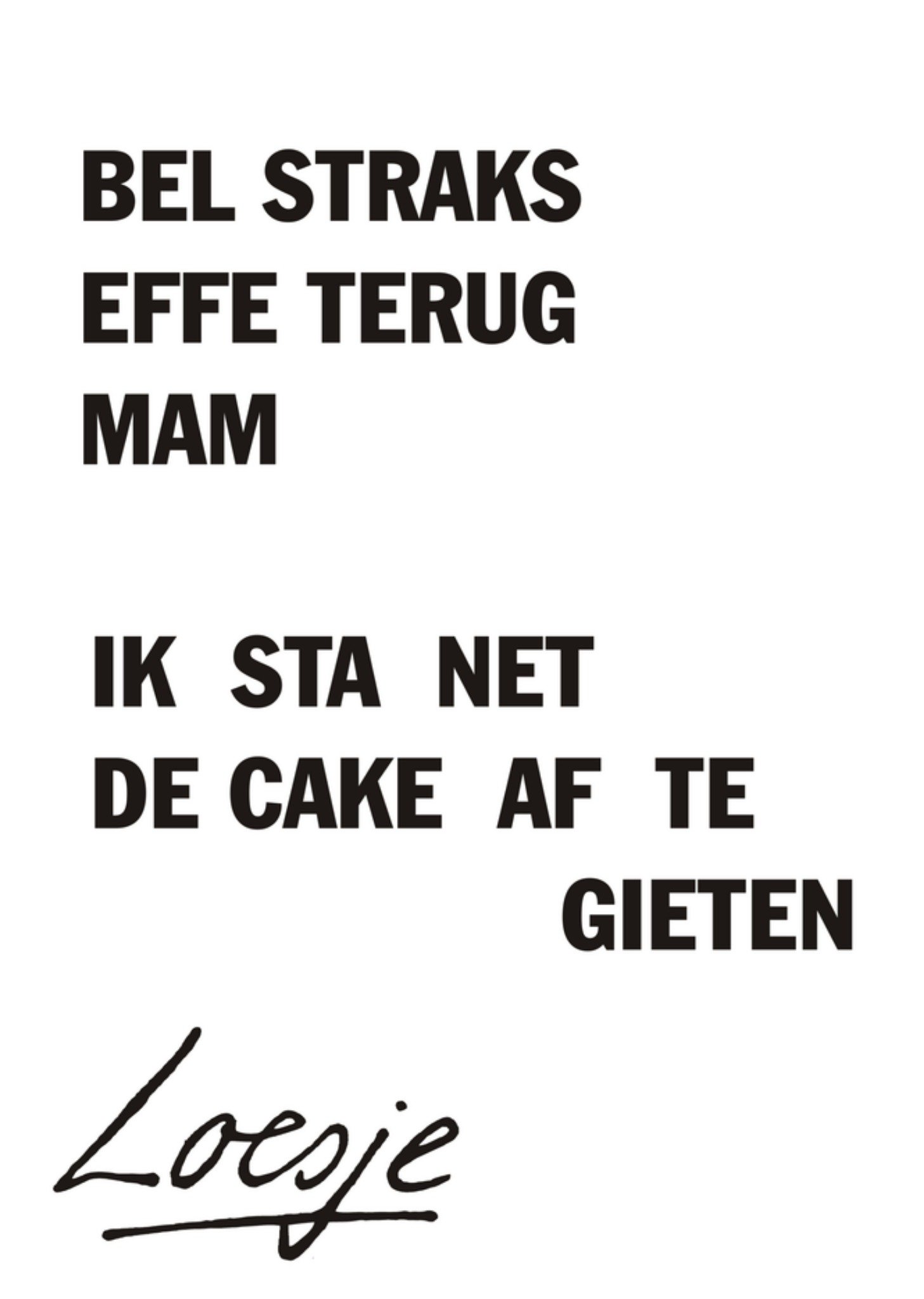 De cake afgieten Kaart Loesje