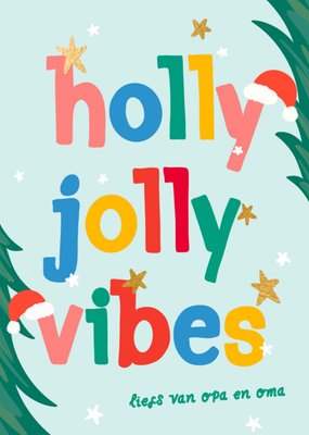 Greetz | Kerstkaart | Liefs van Opa en Oma | Holly Jolly Vibes