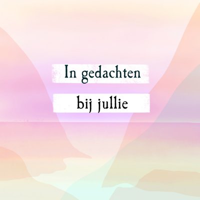 Greetz | Condoleancekaart | In gedachten bij jullie