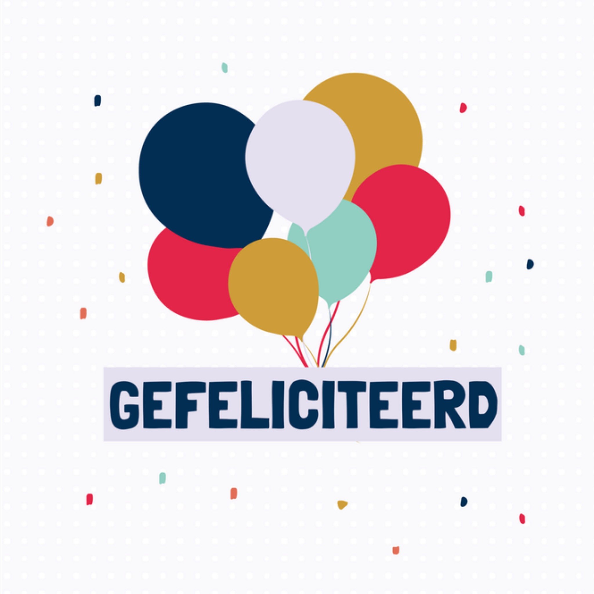 Greetz Verjaardagskaart Ballonnen Gefeliciteerd Vierkant
