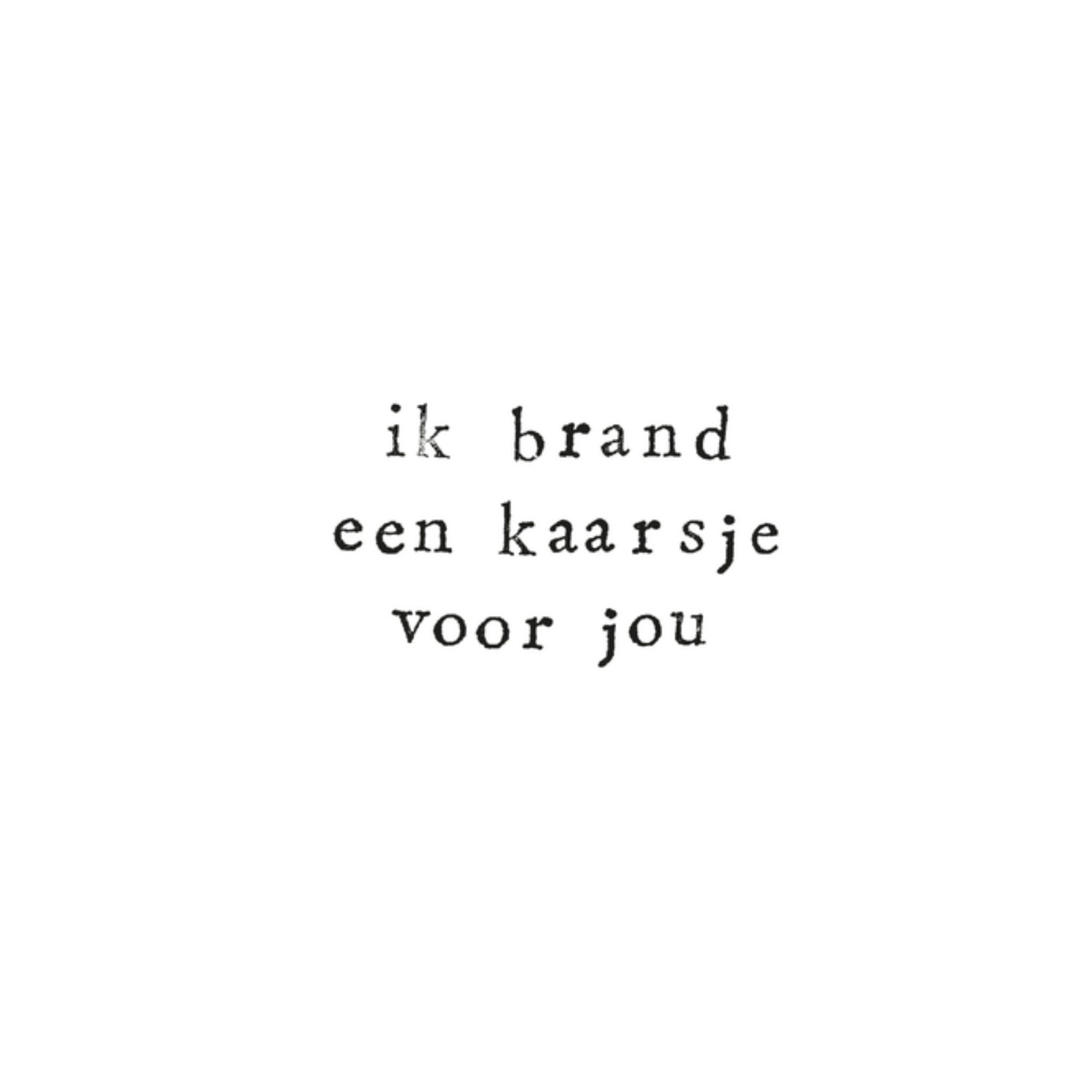 Sterkte kaart ik brand een kaarsje Vierkante Kaart IKPAKJEIN