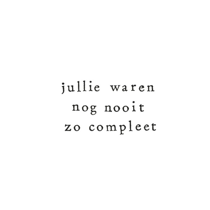 Jullie waren nog nooit zo compleet