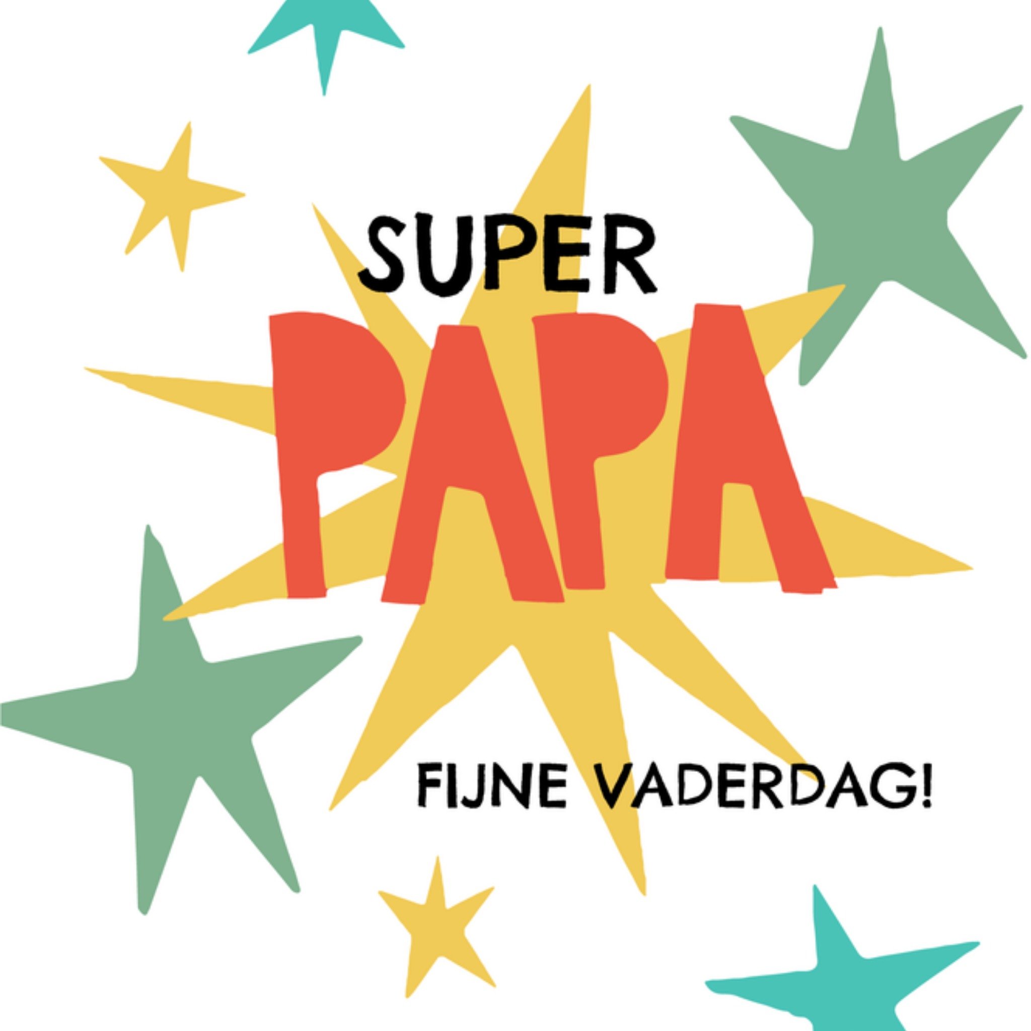 Greetz Vaderdag Super Papa Vierkant