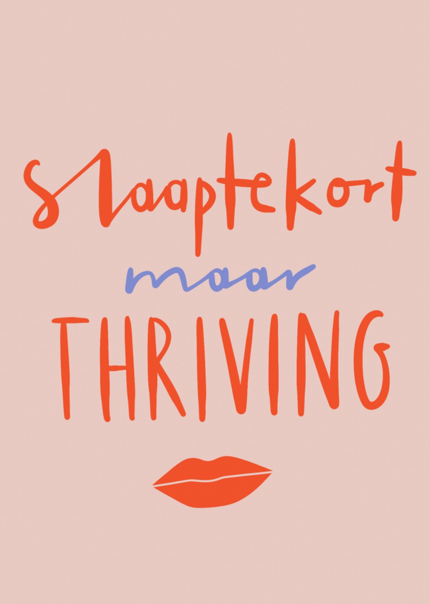 Gozde Moederdagkaart Slaaptekort Maar Thriving Typografie Greetz