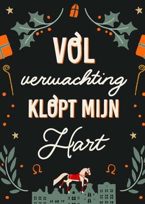 Vol Verwachting Klopt Mijn Hart Typografisch Paard Sinterklaas Kaart