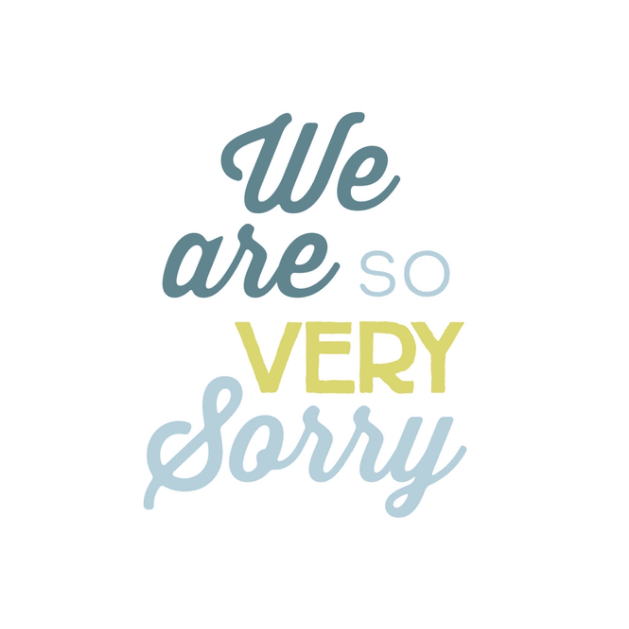 Greetz Sorry kaart we are so very sorry Vierkant