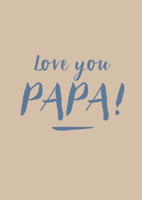 Greetz | Vaderdagkaart | Love you papa