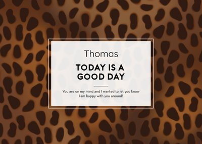 Today Is A Good Day Luipaardpatroon Typografisch Zomaar Kaart