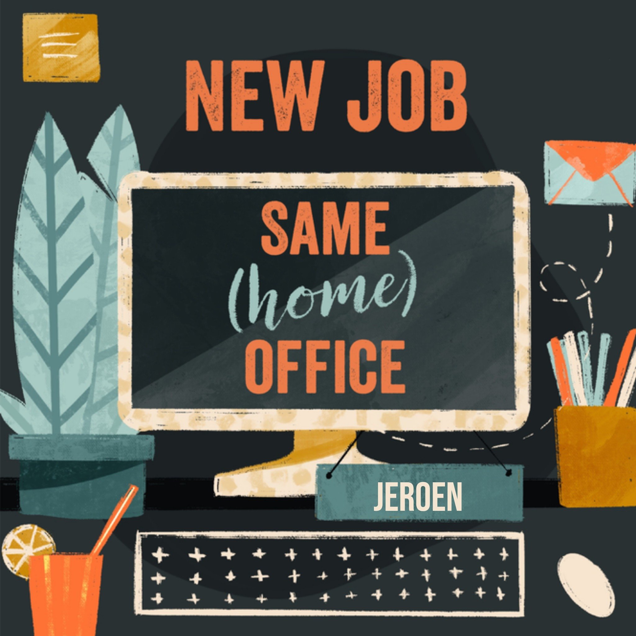 Greetz Nieuwe baan thuiswerken Vierkant