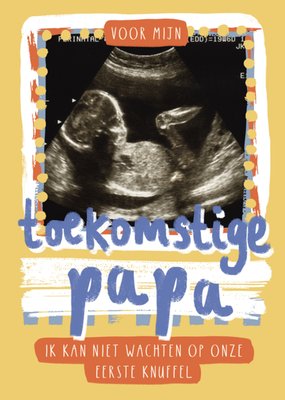 Greetz | Vaderdagkaart | Voor mijn toekomstige papa