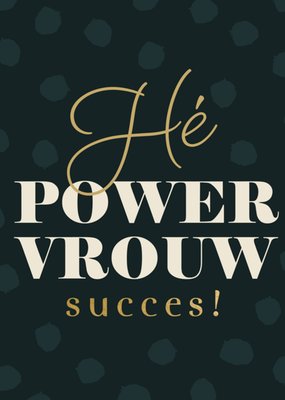 Greetz | Nieuwe baan | power vrouw