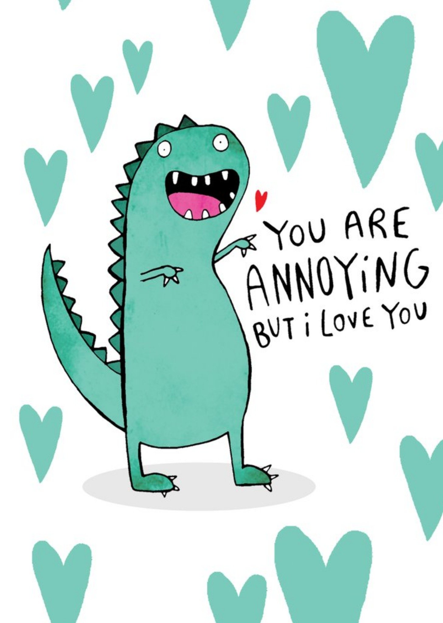 Katie Abey Valentijnskaart You Are Annoying But I Love You Illustrated Dinosaur Kaart Katie Abey Design