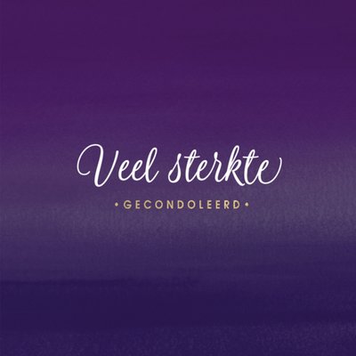 Luckz | Condoleancekaart | Veel sterkte