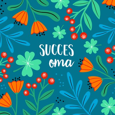 Greetz | Succes kaart | Bloemen | Succes Oma