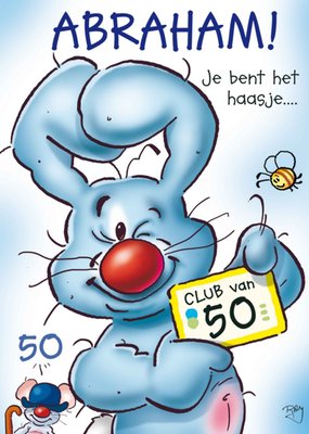 Je Bent Het Haasje Geïllustreerd Konijn Abraham 50e Verjaardag Kaart