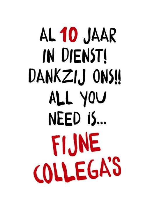 Greetz | Werk jubileum | All you need is... Fijne Collega's