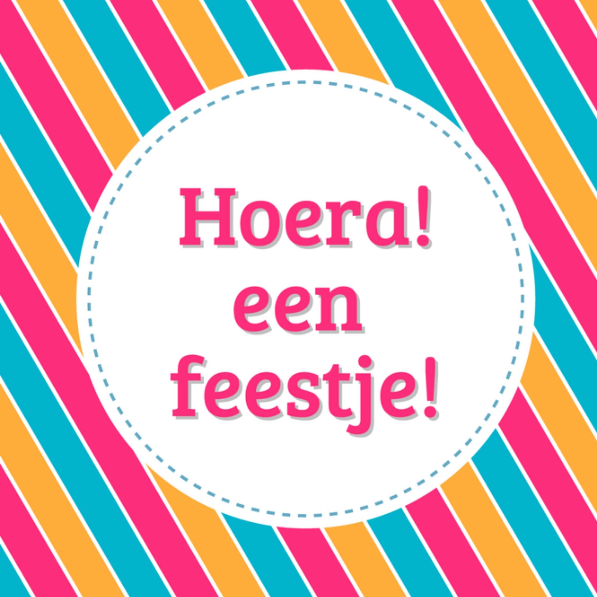 Greetz Hoera een feestje Vierkant