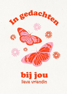 In Gedachten Bij Jou Geïllustreerde Vlinder Lieve Vriendin Kaart