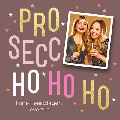 Prosecco Ho Ho Ho Glitter Typografisch Foto Upload Zus Feestdagen Kaart