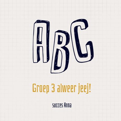 Groep 3 Alweer Jeej Typografisch ABC Succes Kaart