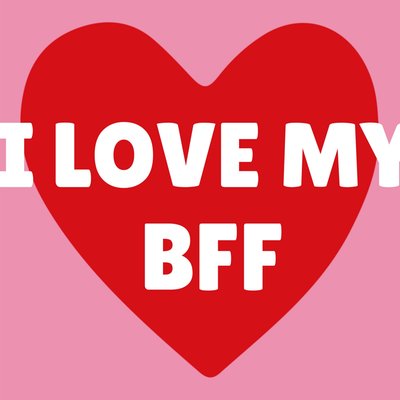 Greetz | Valentijnskaart | I love my bff