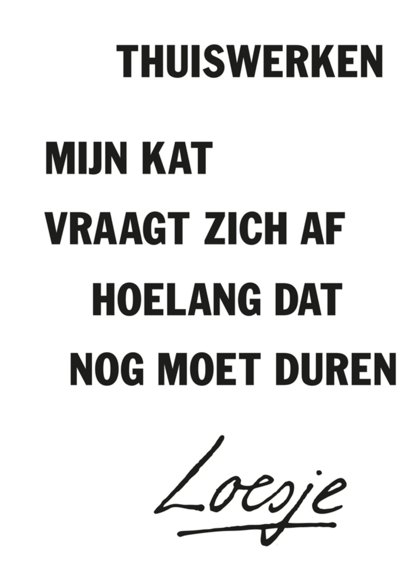 Thuiswerken Kaart Loesje