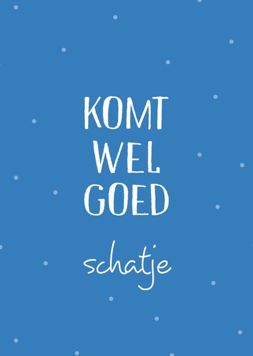 Greetz | Sterkte kaart | komt wel goed schatje