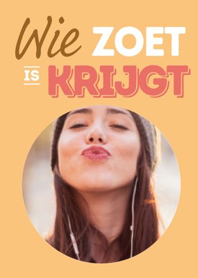 Wie Zoet Is Krijgt Foto Upload Kaart