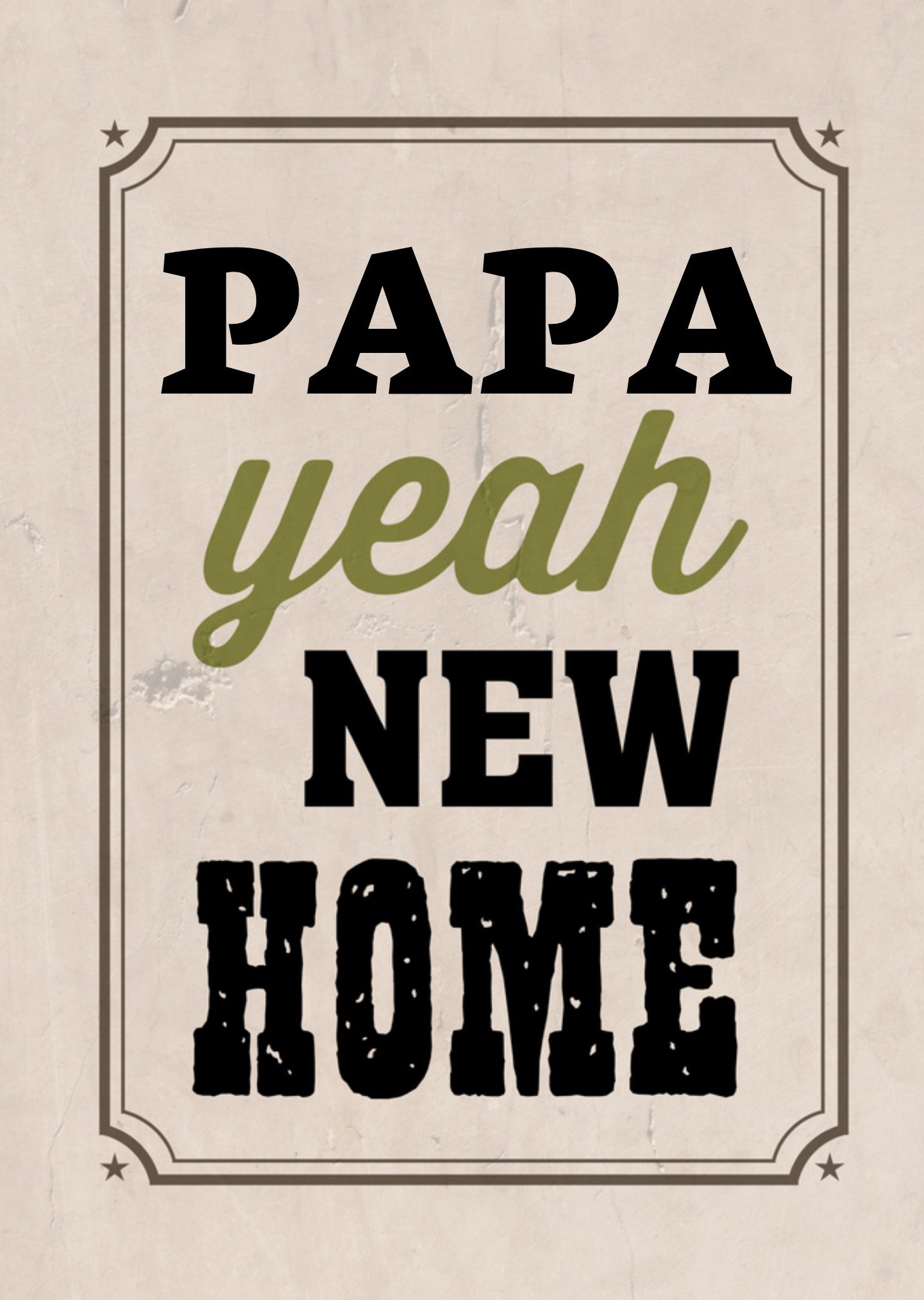 Greetz Nieuwe woning kaart papa Standard Card