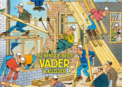 Jan van Haasteren | Vaderdagkaart | Beste Vader & Klusser